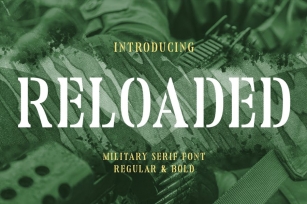 Reloaded - Military Serif Font Font Download