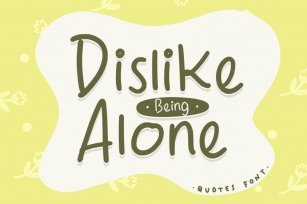 Dislike Being Alone Font Download