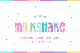 Milkshake Font Family Font Download