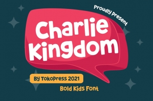 Charlie Kingdom - Kids font Font Download