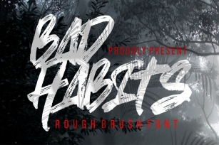 Bad Habits  - Rough Brush Font Font Download