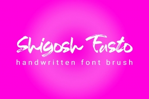 Shigosh Fasto brush font Font Download
