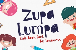 Zupa Lumpa- Cute kids font Font Download