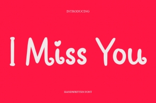 I Miss You Font Download