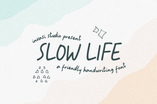 Slowly Life - Friendly Handwritten Font Download