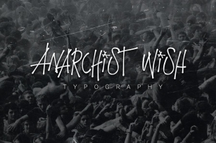 Anarchist Wish Typography Font Download