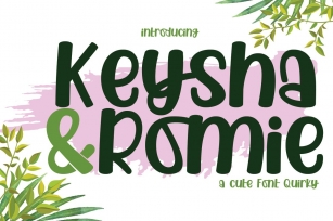 Keysha & Romie Font Download