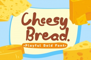 Cheesy Bread Font Download