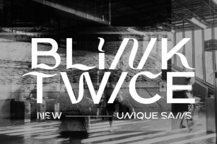Blink Twice - Unique Sans Font Download