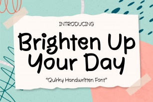 Brighten Up Your Day Font Download