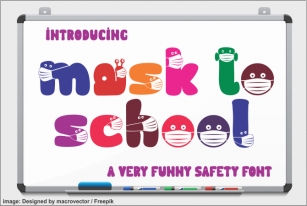 Mask to School Font Download