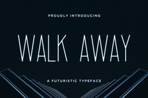Walk Away – Futuristic Font Font Download
