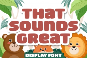 That Sounds Great Font Download