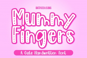 Mummy Fingers Font Download