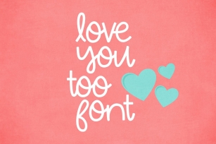 Love You Too Script Font Download