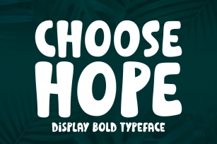 Choose Hope Font Download