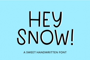 Hey Snow Font Download