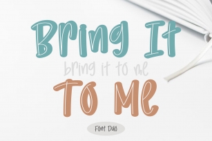 Bring It to Me Font Download