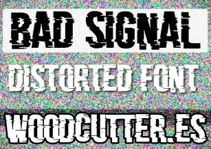 Bad Signal Font Download