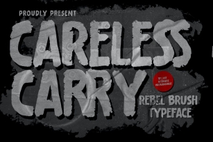 Careless Carry - Rough Brush Typeface Font Download