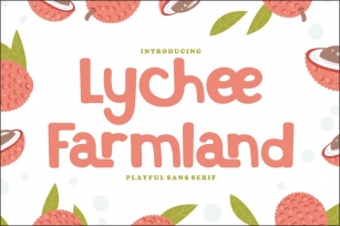 Lychee Farmland Font Download