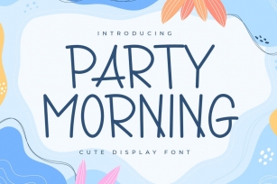 Party Morning - Handwritten Display Font Font Download
