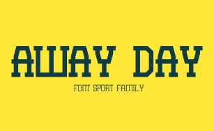 Away Day Sport Family Font Download