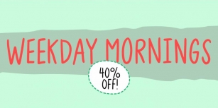 Weekday Mornings Font Download