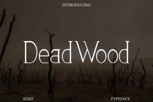 Dead Wood Serif Typeface Font Download