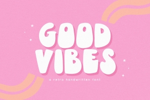 Good Vibes Font Download