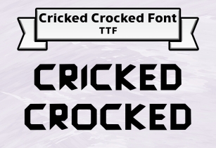 Cricked Crocked Font Download