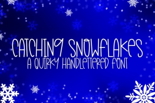 Catching Snowflakes Font Download