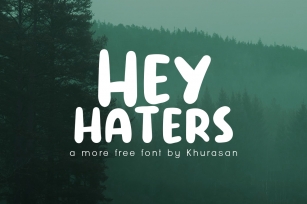 Hey Haters Font Download