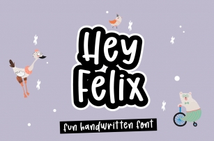 Hey Felix Font Download