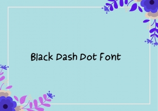 Black Dash Dot Font Download