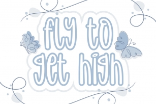Fly to Get High Font Download