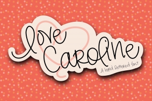 Love Caroline a Hand Lettered Font Download