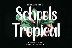Schools Tropical Font Download