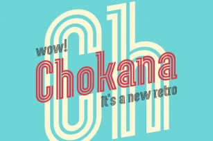 Chokana - New Retro Font Font Download