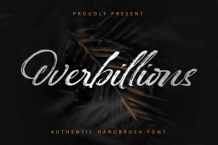 Overbillions -  Authentic brush script Font Download