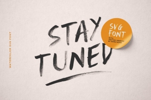 Stay Tuned - Watercolor SVG Font Font Download