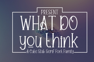 What Do You Think Font Download