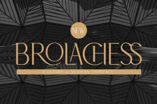 Brolachess -  Luxury Ligatures Serif Font Download