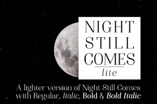 Night Still Comes Lite Font Download