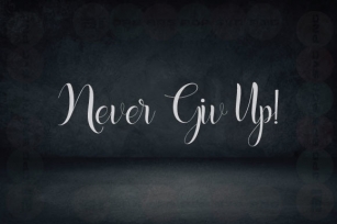 Never Give Up! Font Download