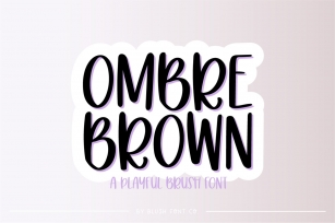 OMBRE BROWN Brush Font Download