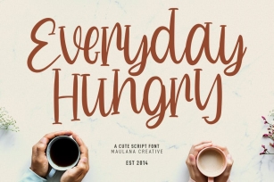 Everyday Hungry Cute Script Font Font Download