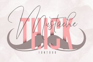 Mustache and Thick Sans Font Download