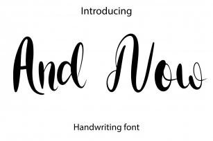 And Now Font Download