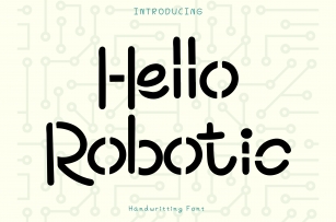 Hello Robotic Font Download